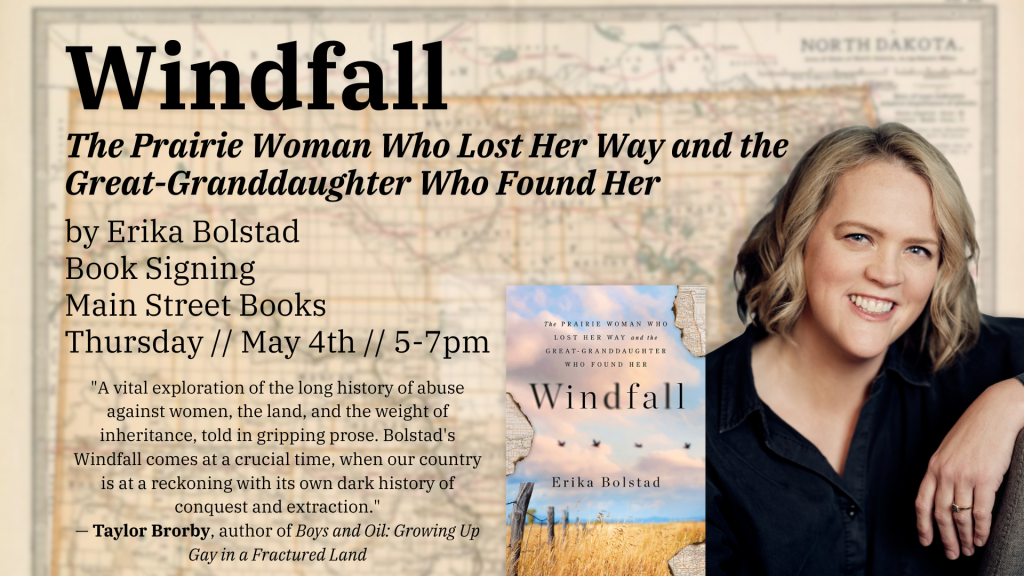 Windfall by Erika Bolstad Book Talk & Signing Downtown Minot